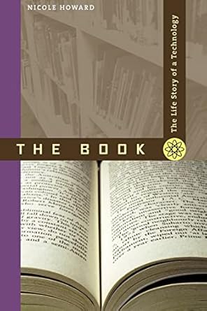 the book the life story of a technology 1st edition nicole howard 0801893119, 978-0801893117