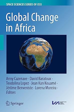 global change in africa 1st edition anny cazenave ,david baratoux ,teodolina lopez ,jean kan kouame ,jerome