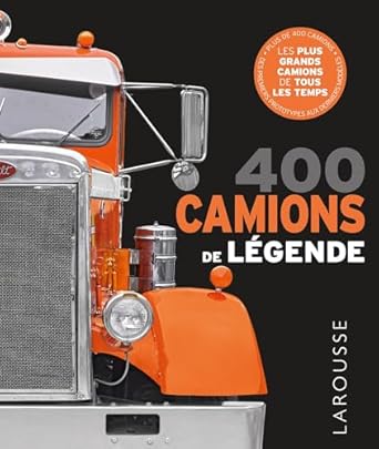 400 camions de legende 1st edition collectif 2036066011, 978-2036066014