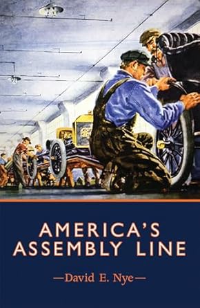 americas assembly line 1st edition david e nye 0262527596, 978-0262527590