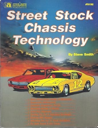 street stock chassis technology 1st edition steve smith 0936834927, 978-0936834924