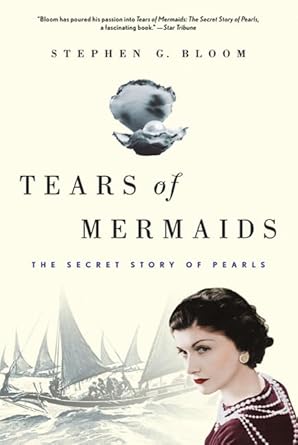 tears of mermaids 1st edition stephen bloom 0312573634, 978-0312573638