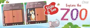 slide and see explore the zoo sliding novelty board book for kids 1st edition wonder house books 9389432340,