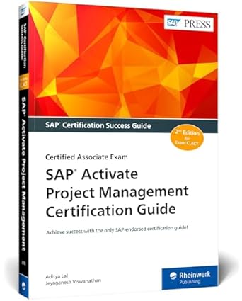 sap activate project management certification guide certified associate exam 1st edition aditya lal