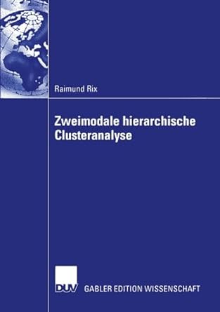 zweimodale hierarchische clusteranalyse 1st edition raimund rix 3824478943, 978-3824478941