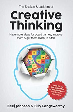 the snakes and ladders of creative thinking have more ideas for board games improve them and get them ready