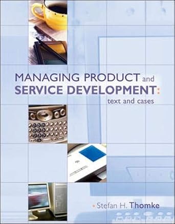 managing product and service development text and cases 1st edition stefan thomke 0073023019, 978-0073023014
