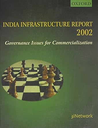 india infrastructure report 2002 governance issues for commercialization 1st edition 3inetwork 0195658469,