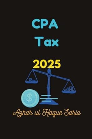 cpa tax 2025 1st edition azhar ul haque sario 3384628691, 978-3384628695