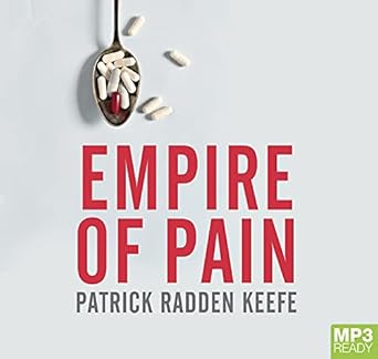 empire of pain 1st edition patrick radden keefe 1867544288, 978-1867544289