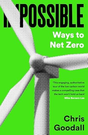 possible ways to net zero 1st edition chris goodall 1800818947, 978-1800818941