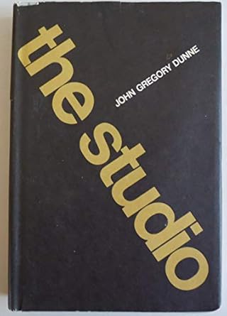the studio 1st edition john dunne 0374271127, 978-0374271121