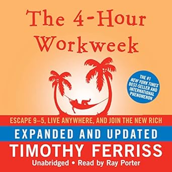 the 4 hour workweek expanded and updated escape 9 5 live anywhere and join the new rich 1st edition timothy