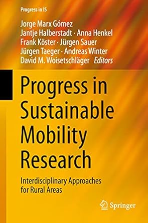 progress in sustainable mobility research interdisciplinary approaches for rural areas 1st edition jorge marx