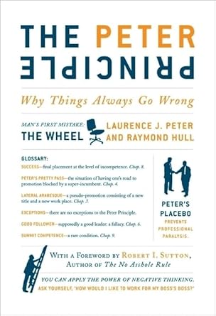 the peter principle why things always go wrong 1st edition laurence j peter ,raymond hull ,robert i sutton
