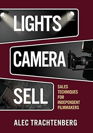lights camera sell 1st edition alec trachtenberg 1735506125, 978-1735506128