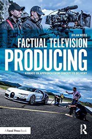 factual television producing 1st edition dylan weiss 1032273232, 978-1032273235