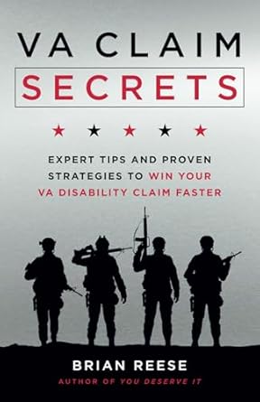 va claim secrets expert tips and proven strategies to win your va disability claim faster 1st edition brian