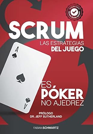 scrum las estrategias del juego es poker no ajedrez 1st edition fabian schwartz ,maryem romero 9585268930,