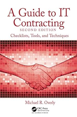 a guide to it contracting 1st edition michael r overly 0367489023, 978-0367489021