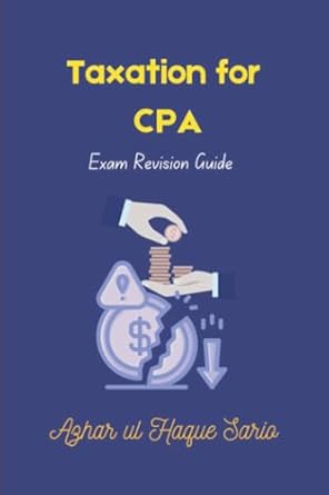 taxation for cpa exam revision guide 1st edition azhar ul haque sario 3384574443, 978-3384574442