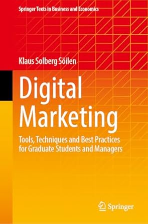 digital marketing tools techniques and best practices for graduate students and managers 1st edition klaus