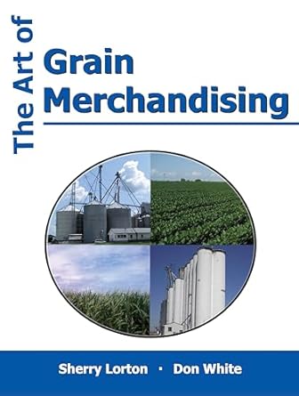 the art of grain merchandising 1st edition sherry lorton ,don white 1646175255, 978-1646175253