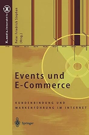 events und e commerce kundenbindung und markenfuhrung im internet 1st edition peter f stephan 3540661948,