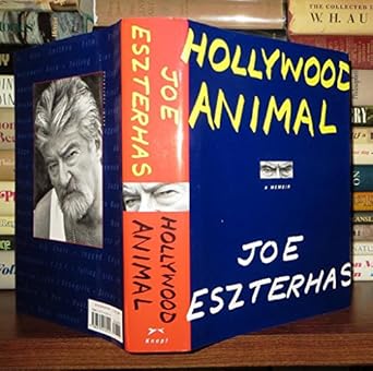 hollywood animal a memoir 1st edition joe eszterhas 0375413553, 978-0375413551