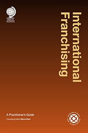 international franchising a practitioners guide 1st edition marco hero 190578340x, 978-1905783403