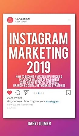 instagram marketing 2019 how to become a master influencer and influence millions of followers using highly