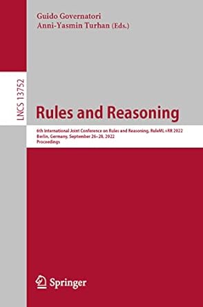 rules and reasoning 6th international joint conference on rules and reasoning ruleml+rr 2022 berlin germany