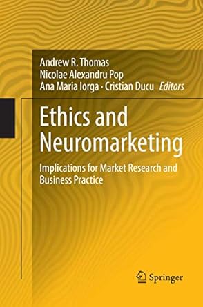 ethics and neuromarketing implications for market research and business practice 1st edition andrew r thomas