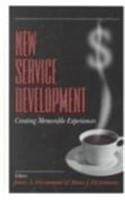 new service development creating memorable experiences 1st edition james a fitzsimmons ,mona j fitzsimmons