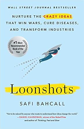 loonshots 1st edition safi bahcall 125062309x, 978-1250623096