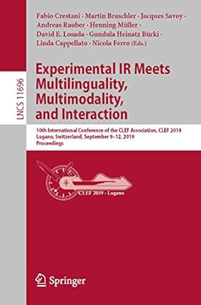 experimental ir meets multilinguality multimodality and interaction 10th international conference of the clef