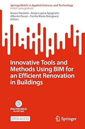 innovative tools and methods using bim for an efficient renovation in buildings 1st edition bruno daniotti