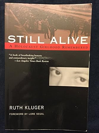 still alive a holocaust girlhood remembered 1st edition ruth kluger ,lore segal 1558614362, 978-1558614369