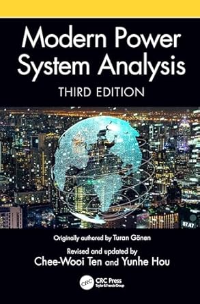 modern power system analysis international 1st edition chee wooi ten ,yunhe hou 0367655063, 978-0367655068