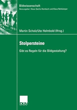stolpersteine gibt es regeln fur die bildgestaltung 1st edition martin scholz ,ute helmbold 3824445565,