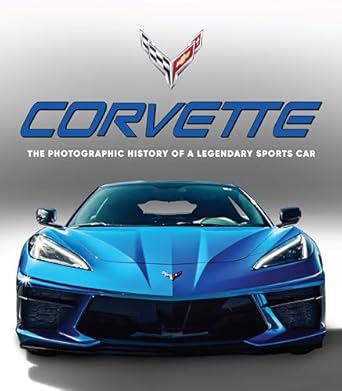 corvette the photographic history of a legendary sports car 1st edition publications international ltd