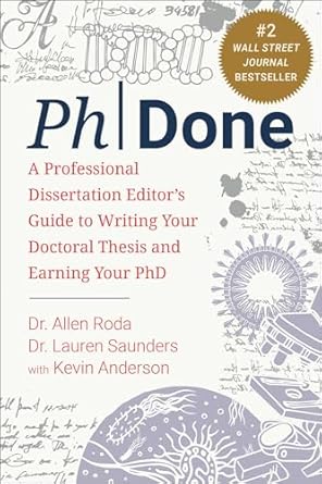 phdone a professional dissertation editors guide to writing your doctoral thesis and earning your phd 1st