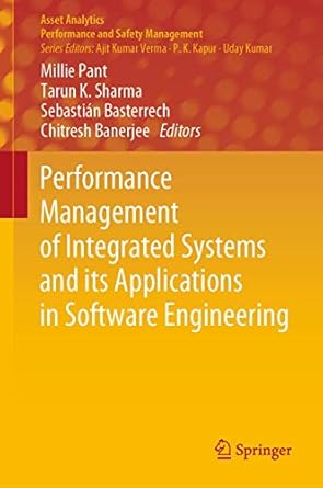 performance management of integrated systems and its applications in software engineering 1st edition millie