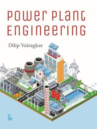power plant engineering 1st edition dilip vairagkar 938676833x, 978-9386768339