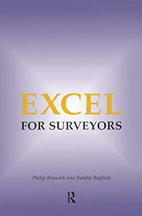 excel for surveyors 1st edition philip bowcock ,natalie bayfield 1138174300, 978-1138174306