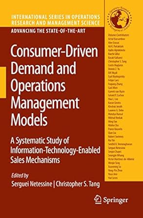 consumer driven demand and operations management models 1st edition netessine 0387980180, 978-0387980188