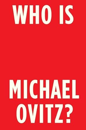 who is michael ovitz 1st edition michael ovitz 1591845548, 978-1591845546