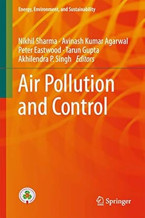 air pollution and control 1st edition sharma 9811071845, 978-9811071843