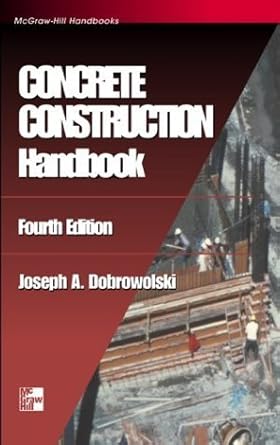concrete construction handbook 1st edition joseph a dobrowolski 007017198x, 978-0070171985