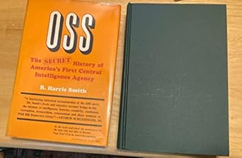 oss the secret history of americas first central intelligence agency 1st edition r harris smith 0520020235,